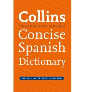 CONCISE SPANISH DICTIONARY  COLLINS