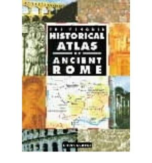 HISTORICAL ATLAS OF ANCIENT ROME