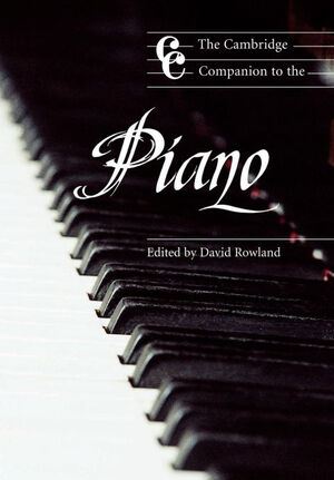 THE CAMBRIDGE COMPANION TO THE PIANO