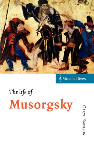 THE LIFE OF MUSORGSKY