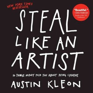 STEAL LIKE AN ARTIST