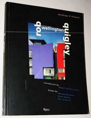 QUIGLEY: ROB WELLINGTON QUIGLEY. BUILDINGS + PROJECTS
