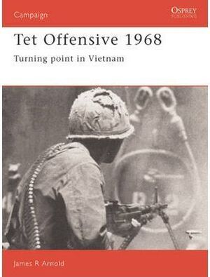 TET OFFENSIVE, 1968