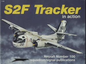S2F TRACKER IN ACTION - AIRCRAFT NO. 100