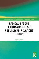 RADICAL BASQUE NATIONALIST-IRISH REPUBLICAN RELATIONS