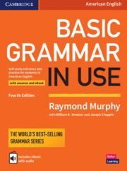 BASIC GRAMMAR IN USE STUDENT'S BOOK WITH ANSWERS AND INTERACTIVE EBOOK