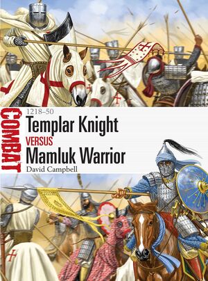 TEMPLAR KNIGHT VERSUS MAMLUK WARRIOR COMBAT 16