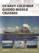 US NAVY COLD WAR GUIDED MISSILE CRUISERS