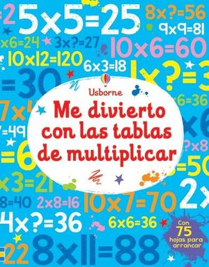 ME DIVIERTO CON LAS TABLAS DE MULTIPLICAR