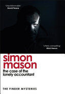 THE CASE OF THE LONELY ACCOUNTANT (THE FINDER MYSTERIES)