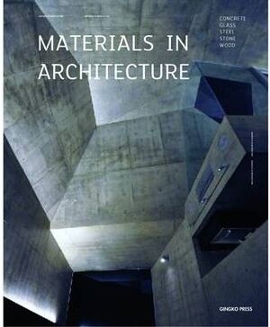 MATERIALS IN ARCHITECTURE