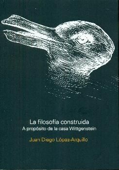 FILOSOFIA CONSTRUIDA, LA