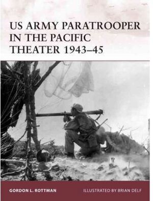 US ARMY PARATROOPER IN THE PACIFIC THEATER 1943-45