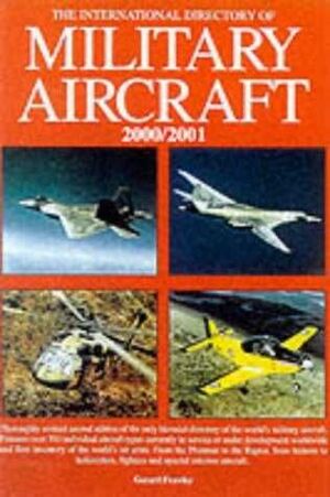 THE INTERNATIONAL DIRECTORY OF MILITARY AIRCRAFT 2000