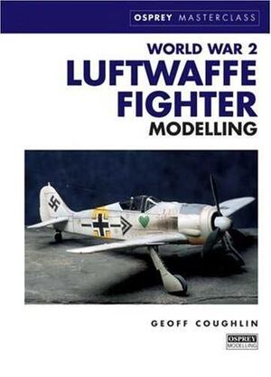 WWII LUFTWAFFE FIGHTER. MODELLING