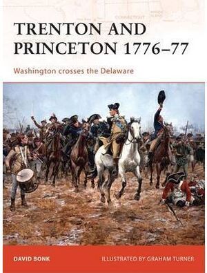 TRENTON AND PRINCETON 1776-77