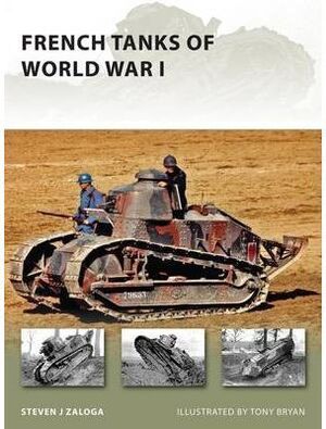 FRENCH TANKS OF WORLD WAR I