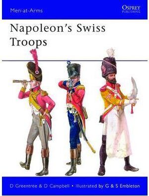 NAPOLEONS SWISS TROOPS