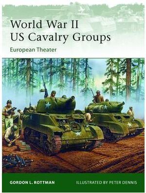WORLD WAR II US CAVALRY GROUPS