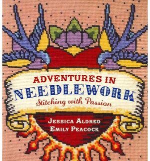 ADVENTURES IN NEEDLEWORK