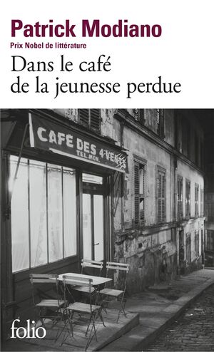 DANS LE CAFÉ DE LA JEUNESSE PERDUE