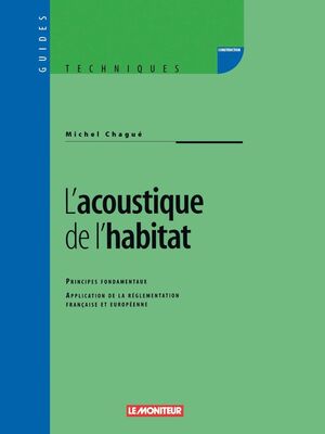 ACOUSTIQUE DE L'HABITAT