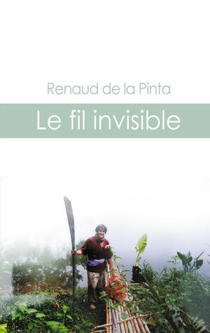 LE FIL INVISIBLE