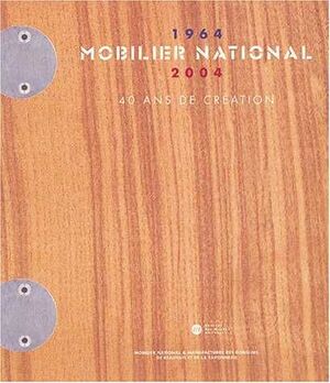 MOBILIER NATIONAL 1964-2004