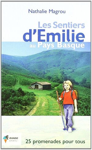 SENTIERS D'EMILIE AU PAYS BASQUE