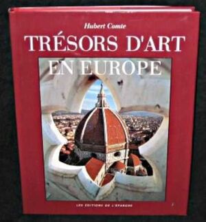 TRESORS D ART EN EUROPE