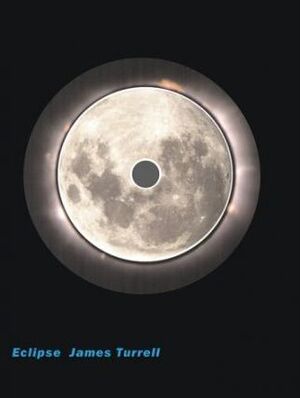 TURRELL: JAMES TURRELL ECLIPSE (+ CD)