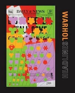 ANDY WARHOL:HEADLINES