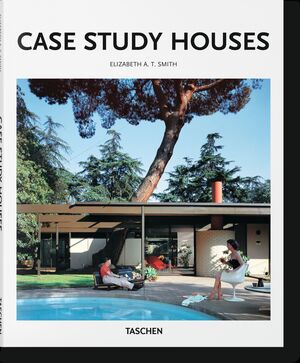 CASE STUDY HOUSES