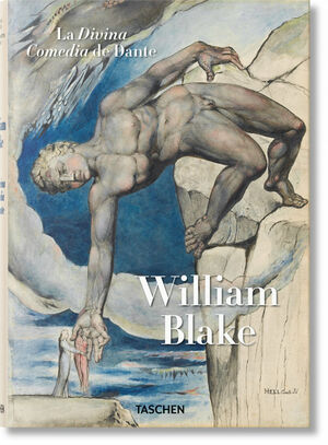 WILLIAM BLAKE. LA DIVINA COMEDIA DE DANTE