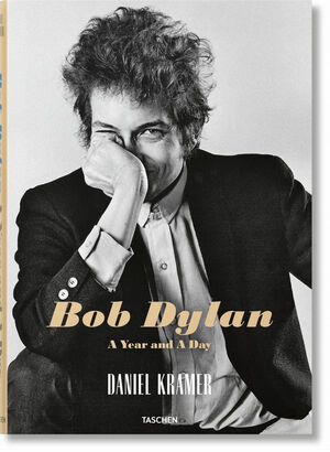DANIEL KRAMER. BOB DYLAN: A YEAR AND A DAY
