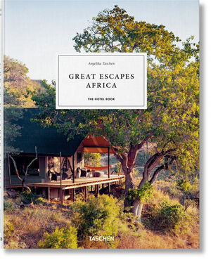 GREAT ESCAPES AFRICA. 2019 EDITION