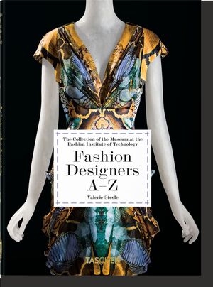 FASHION DESIGNERS A-Z. 40TH ED.