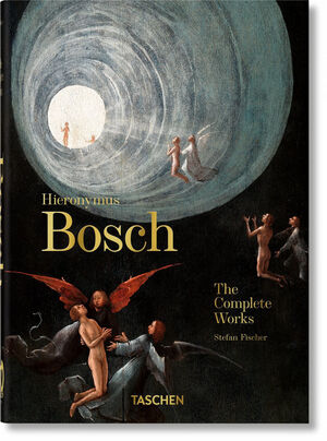 HIERONYMUS BOSCH. THE COMPLETE WORKS. 40TH ANNIVERSARY EDITION