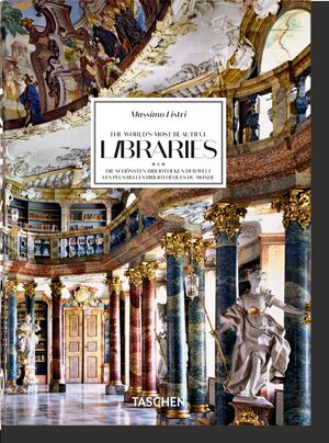 MASSIMO LISTRI. THE WORLD?S MOST BEAUTIFUL LIBRARIES
