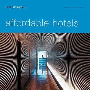 BEST DESIGNED AFFORDABLE HOTELS