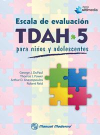 ESCALA DE EVALUACION TDAH 5 PARA NIÑOS Y ADOLESCENTES