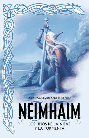 LOS HIJOS DE LA NIEVE Y LA TORMENTA (NEIMHAIM 1)