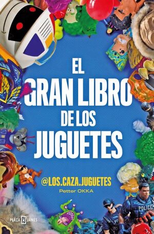 LOS JUGUETES DE NUESTRA VIDA