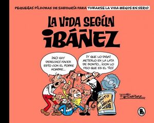 LA VIDA SEGÚN IBÁÑEZ