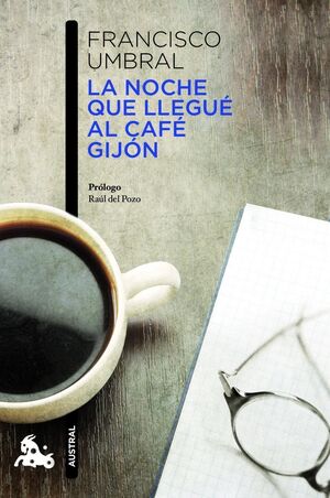 LA NOCHE QUE LLEGUé AL CAFé GIJóN