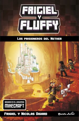 MINECRAFT. FRIGIEL Y FLUFFY 2. LOS PRISIONEROS DEL