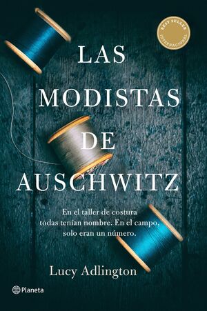 LAS MODISTAS DE AUSCHWITZ