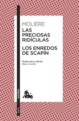 LOS ENREDOS DE SCAPÍN / LAS PRECIOSAS RIDÍCULAS