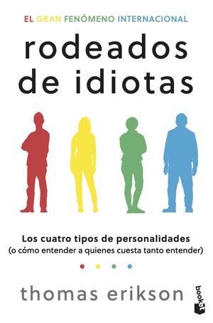 RODEADOS DE IDIOTAS