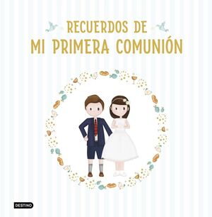 RECUERDOS DE MI PRIMERA COMUNIÓN